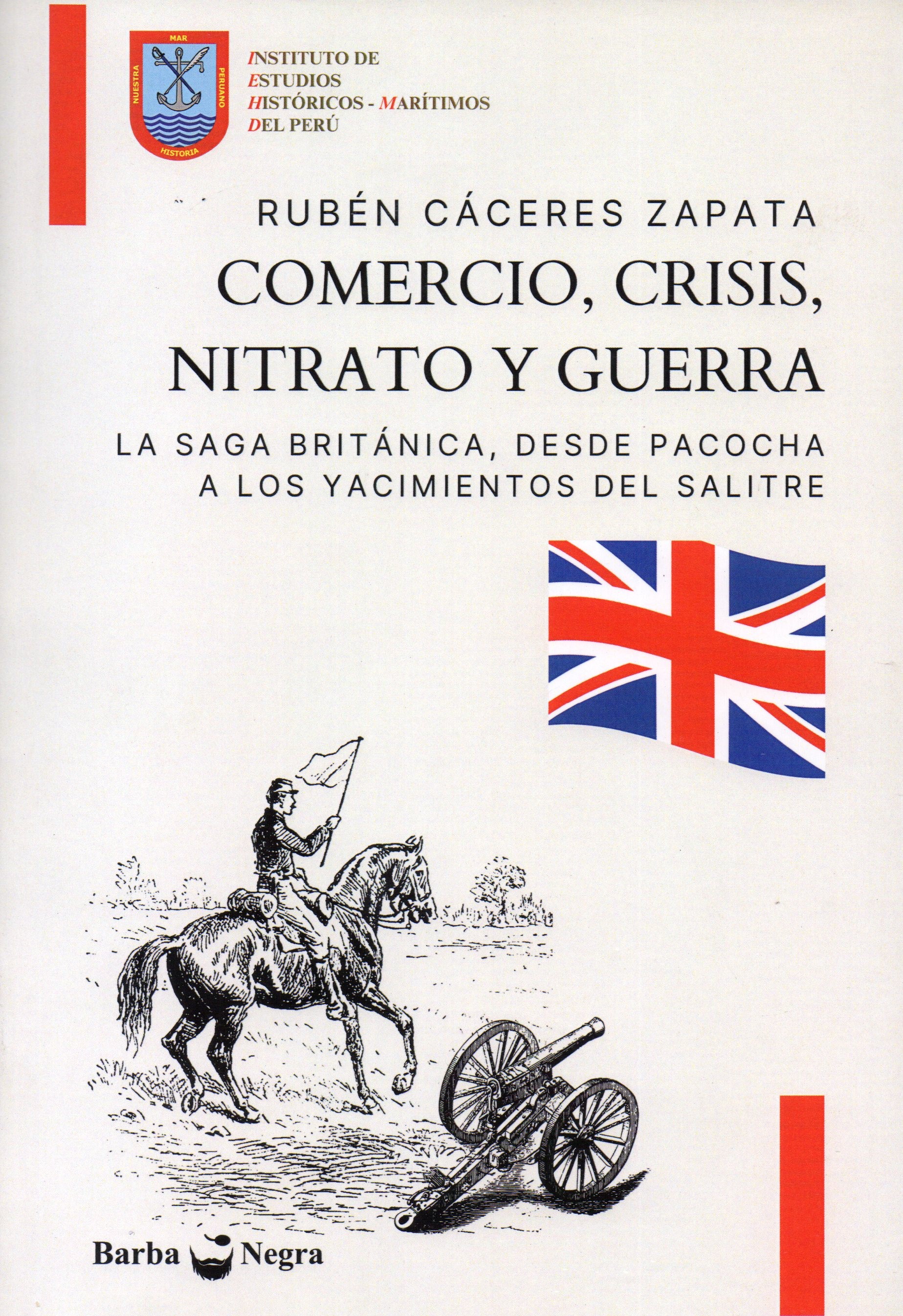 Comercio, crisis, nitrato y guerra